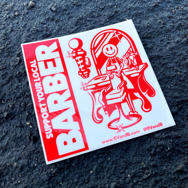 SUPPORT YOUR LOCAL BARBER STICKER